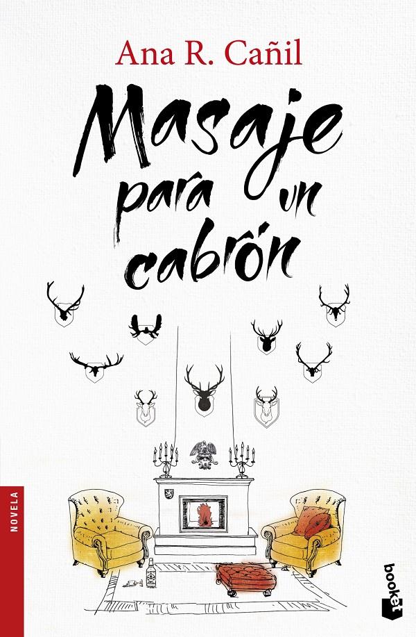 MASAJE PARA UN CABRÓN | 9788467047448 | CAÑIL, ANA | Galatea Llibres | Llibreria online de Reus, Tarragona | Comprar llibres en català i castellà online