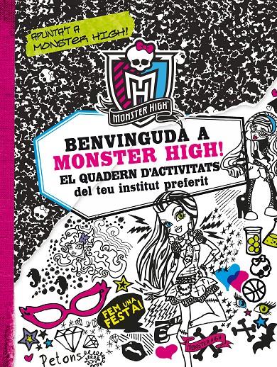 BENVINGUDA A MONSTER HIGH! EL QUADERN D'ACTIVITATS DEL TEU INSTITUT PREFERIT | 9788499325200 | MAYER, KIRSTEN | Galatea Llibres | Llibreria online de Reus, Tarragona | Comprar llibres en català i castellà online