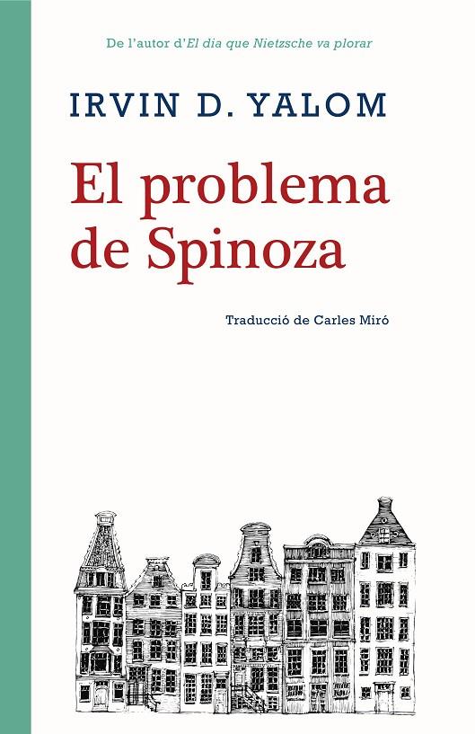 EL PROBLEMA DE SPINOZA | 9788416987306 | YALOM, IRVIN D. | Galatea Llibres | Librería online de Reus, Tarragona | Comprar libros en catalán y castellano online