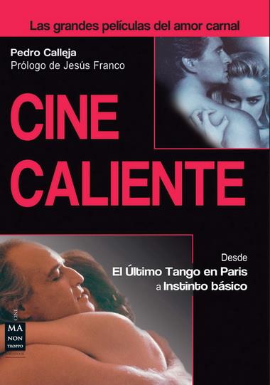 CINE CALIENTE | 9788415256564 | CALLEJA, PEDRO | Galatea Llibres | Llibreria online de Reus, Tarragona | Comprar llibres en català i castellà online