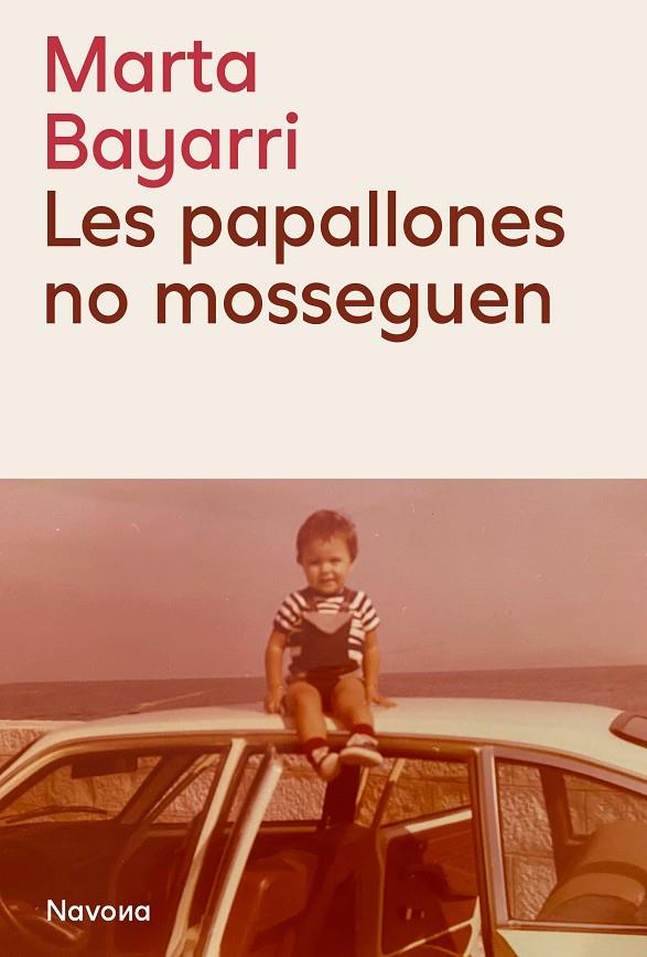 LES PAPALLONES NO MOSSEGUEN | 9788419552815 | BAYARRI, MARTA | Galatea Llibres | Llibreria online de Reus, Tarragona | Comprar llibres en català i castellà online