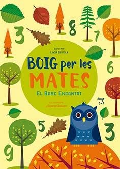 BOIG PER LES MATES. EL BOSC ENCANTAT | 9788416279821 | Galatea Llibres | Llibreria online de Reus, Tarragona | Comprar llibres en català i castellà online