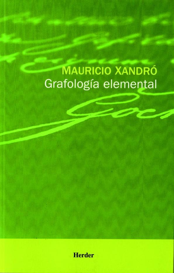 GRAFOLOGIA ELEMENTAL | 9788425418815 | XANDRO, MAURICIO | Galatea Llibres | Llibreria online de Reus, Tarragona | Comprar llibres en català i castellà online