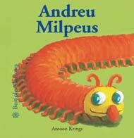 ANDREU MILPEUS (BESTIOLES CURIOSES) | 9788498012057 | KRINGS, ANTOON | Galatea Llibres | Librería online de Reus, Tarragona | Comprar libros en catalán y castellano online