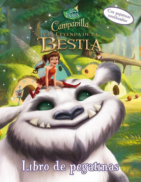 CAMPANILLA Y LA LEYENDA DE LA BESTIA. LIBRO DE PEGATINAS | 9788499516714 | Galatea Llibres | Llibreria online de Reus, Tarragona | Comprar llibres en català i castellà online