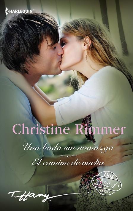 UNA BODA SIN NOVIAZGO; EL CAMINO DE VUELTA | 9788411415705 | RIMMER, CHRISTINE | Galatea Llibres | Llibreria online de Reus, Tarragona | Comprar llibres en català i castellà online