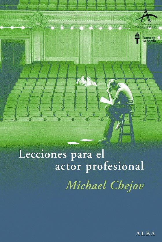 LECCIONES PARA EL ACTOR PROFESIONAL | 9788484283089 | CHEJOV, MICHAEL | Galatea Llibres | Llibreria online de Reus, Tarragona | Comprar llibres en català i castellà online