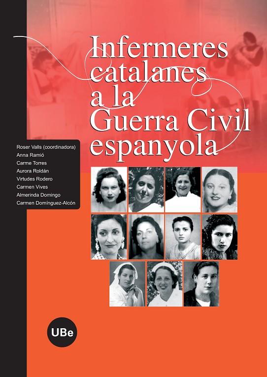 INFERMERES CATALANES A LA GUERRA CIVIL ESPANYOLA | 9788447532728 | VV.AA | Galatea Llibres | Llibreria online de Reus, Tarragona | Comprar llibres en català i castellà online