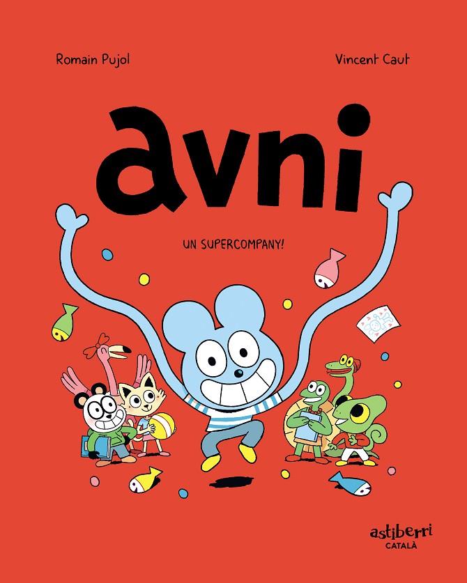 AVNI 2. UN SUPERCOMPANY! | 9788418215438 | PUJOL, ROMAIN/CAUT, VINCENT | Galatea Llibres | Llibreria online de Reus, Tarragona | Comprar llibres en català i castellà online