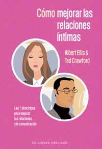 COMO MEJORAR LAS RELACIONES INTIMAS | 9788477209935 | ELLIS, ALBERT | Galatea Llibres | Librería online de Reus, Tarragona | Comprar libros en catalán y castellano online