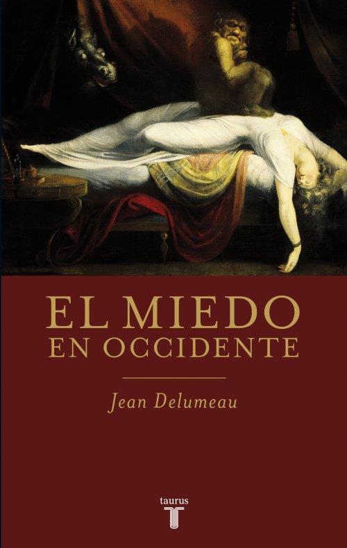 MIEDO EN OCCIDENTE, EL | 9788430604579 | DELUMEAU, JEAN | Galatea Llibres | Llibreria online de Reus, Tarragona | Comprar llibres en català i castellà online