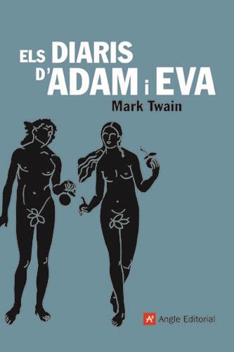 DIARIS D'ADAM I EVA | 9788496521544 | TWAIN, MARK | Galatea Llibres | Librería online de Reus, Tarragona | Comprar libros en catalán y castellano online