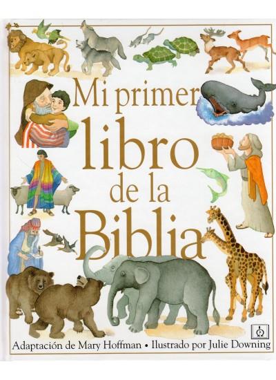 BIBLIA, MI PRIMER LIBRO DE LA | 9788428211420 | HOFFMAN, M./DOWNING, J. | Galatea Llibres | Llibreria online de Reus, Tarragona | Comprar llibres en català i castellà online