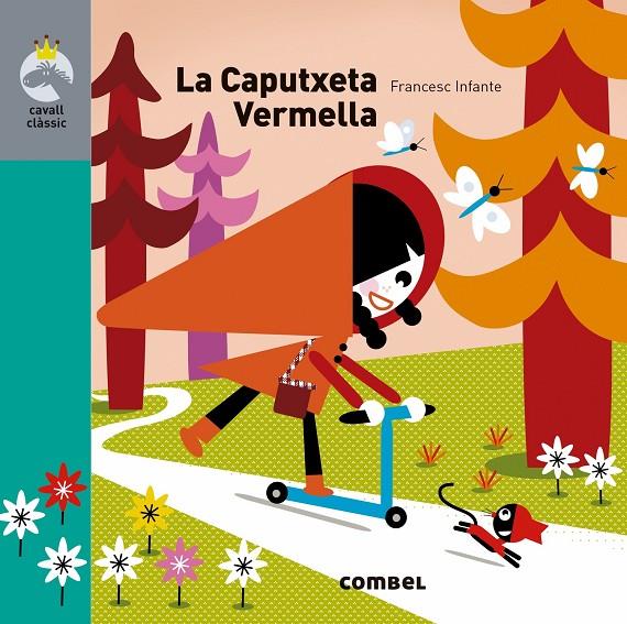 LA CAPUTXETA VERMELLA. CAVALL CLASSIC | 9788491013761 | Galatea Llibres | Llibreria online de Reus, Tarragona | Comprar llibres en català i castellà online