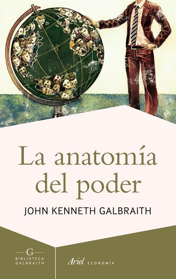 LA ANATOMÍA DEL PODER | 9788434409002 | GALBRAITH, JOHN | Galatea Llibres | Llibreria online de Reus, Tarragona | Comprar llibres en català i castellà online