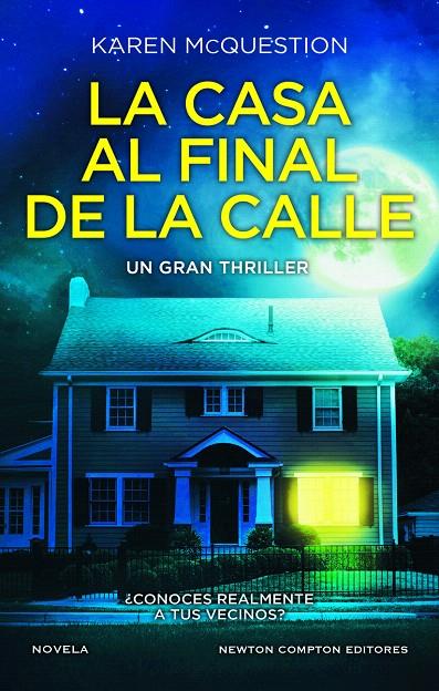 LA CASA AL FINAL DE LA CALLE | 9788419620323 | MCQUESTION, KAREN | Galatea Llibres | Llibreria online de Reus, Tarragona | Comprar llibres en català i castellà online