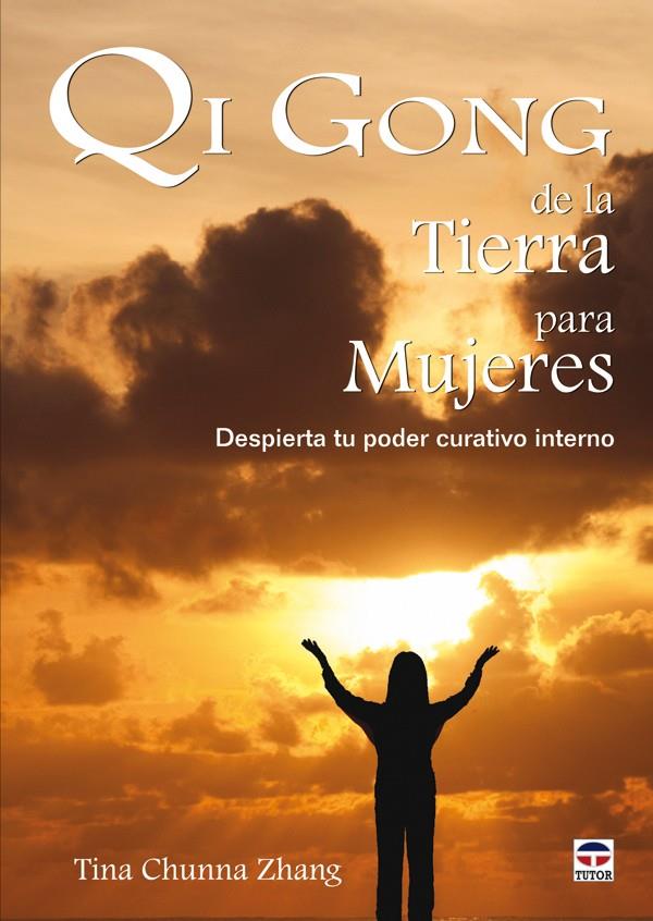 QI GONG DE LA TIERRA PARA MUJERES | 9788479028091 | ZHANG, TINA CHUNNA | Galatea Llibres | Llibreria online de Reus, Tarragona | Comprar llibres en català i castellà online