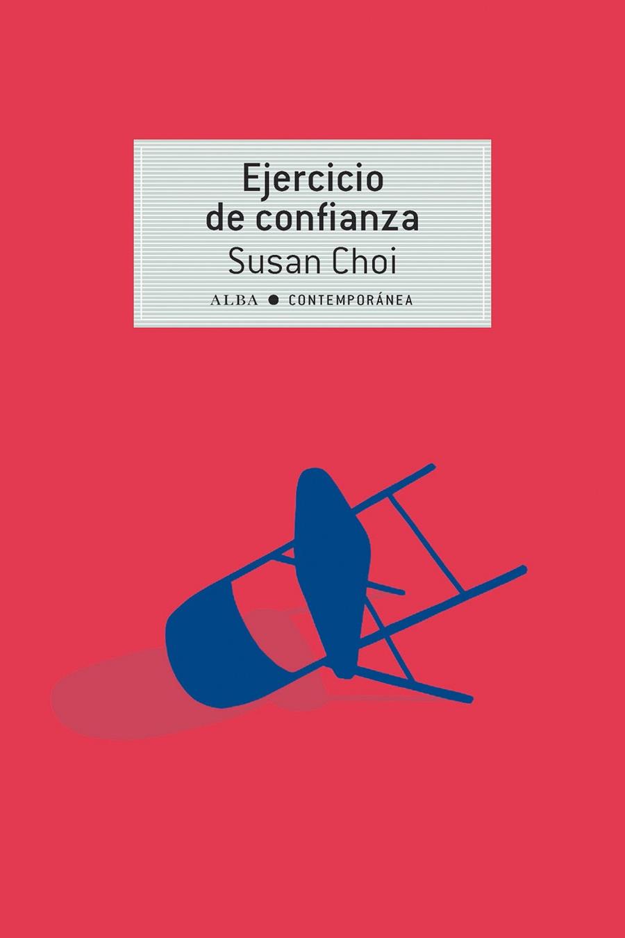 EJERCICIO DE CONFIANZA | 9788490656754 | CHOI, SUSAN | Galatea Llibres | Llibreria online de Reus, Tarragona | Comprar llibres en català i castellà online