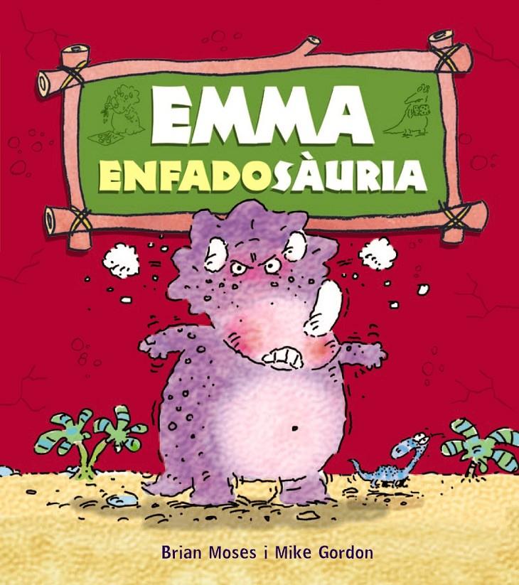 EMMA ENFADOSÀURIA | 9788448931278 | MOSES, BRIAN | Galatea Llibres | Llibreria online de Reus, Tarragona | Comprar llibres en català i castellà online