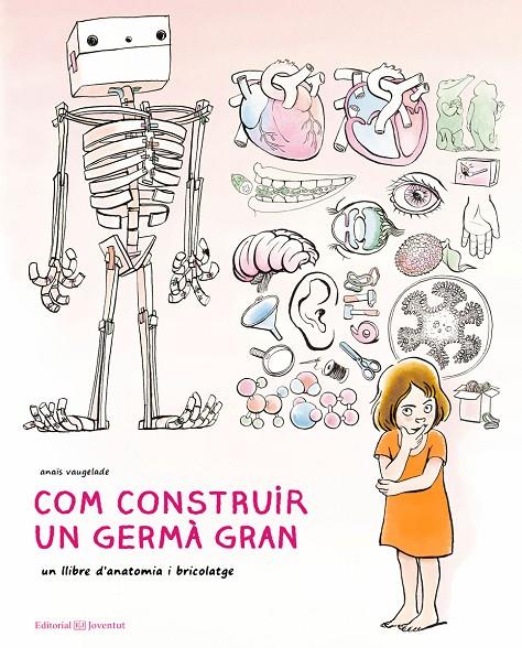 COM CONSTRUIR UN GERMÀ GRAN | 9788426145222 | VAUGELADE, ANAÏS | Galatea Llibres | Llibreria online de Reus, Tarragona | Comprar llibres en català i castellà online