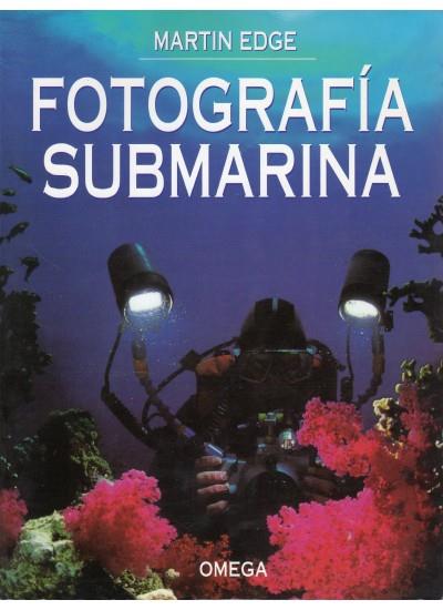 FOTOGRAFÍA SUBMARINA | 9788428211406 | EDGE, MARTIN | Galatea Llibres | Librería online de Reus, Tarragona | Comprar libros en catalán y castellano online