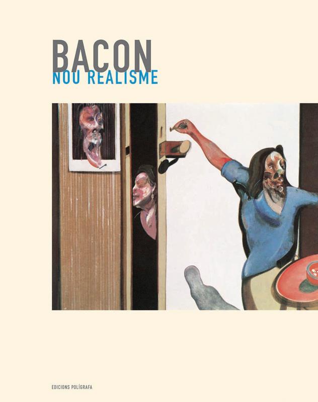 BACON, NOU REALISME | 9788434310995 | FAERNA, JOSÉ MARÍA | Galatea Llibres | Librería online de Reus, Tarragona | Comprar libros en catalán y castellano online