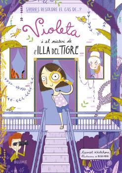 VIOLETA I EL MISTERI DE L'ILLA DEL TIGRE | 9788410048881 | WHITEHORN, HARRIET / MOOR, BECKA | Galatea Llibres | Llibreria online de Reus, Tarragona | Comprar llibres en català i castellà online