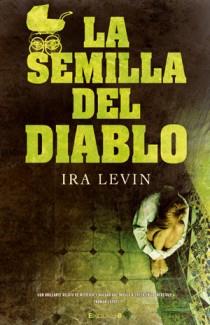 SEMILLA DEL DIABLO, LA | 9788466646284 | LEVIN, IRA | Galatea Llibres | Llibreria online de Reus, Tarragona | Comprar llibres en català i castellà online