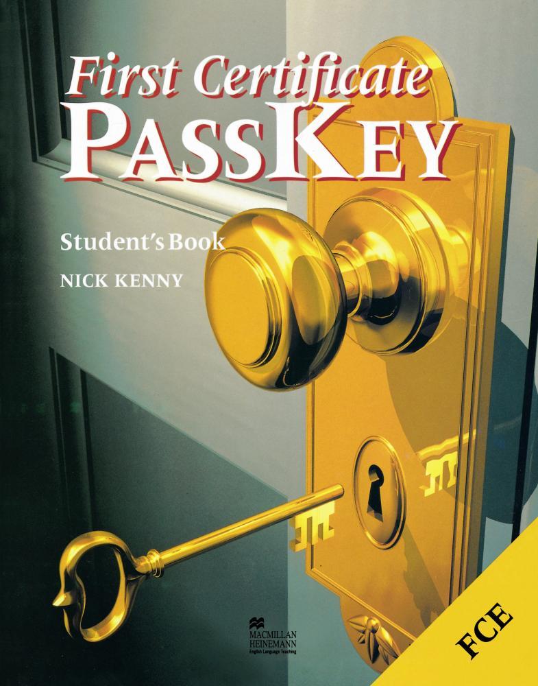 FIRST CERTIFICATE PASS KEY. STUDENT'S BOOK | 9780435244897 | KENNY, NICK | Galatea Llibres | Llibreria online de Reus, Tarragona | Comprar llibres en català i castellà online