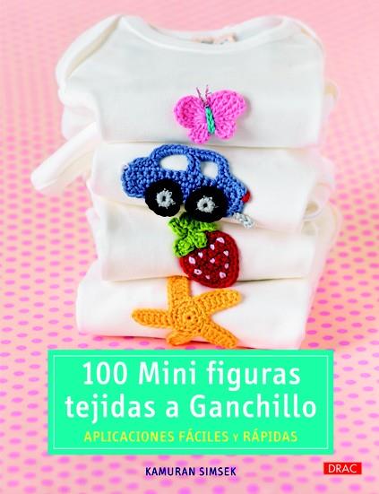 100 MINI FIGURAS TEJIDAS A GANCHILLO | 9788498742978 | KAMURAN SIMSEK | Galatea Llibres | Llibreria online de Reus, Tarragona | Comprar llibres en català i castellà online