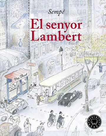 EL SENYOR LAMBERT | 9788417059170 | SEMPé, JEAN-JACQUES | Galatea Llibres | Llibreria online de Reus, Tarragona | Comprar llibres en català i castellà online