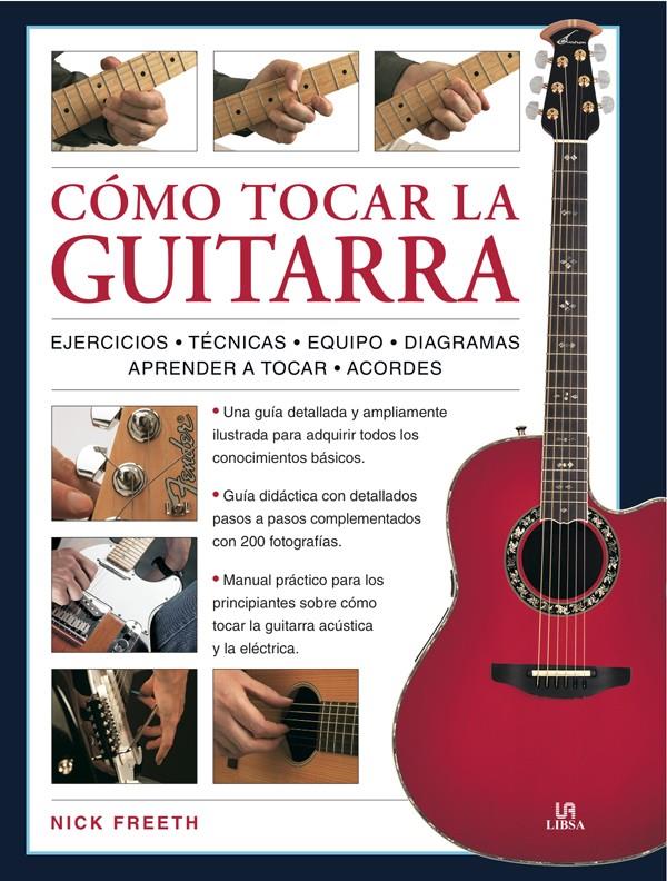 CÓMO TOCAR LA GUITARRA | 9788466224857 | FREETH, NICK | Galatea Llibres | Llibreria online de Reus, Tarragona | Comprar llibres en català i castellà online