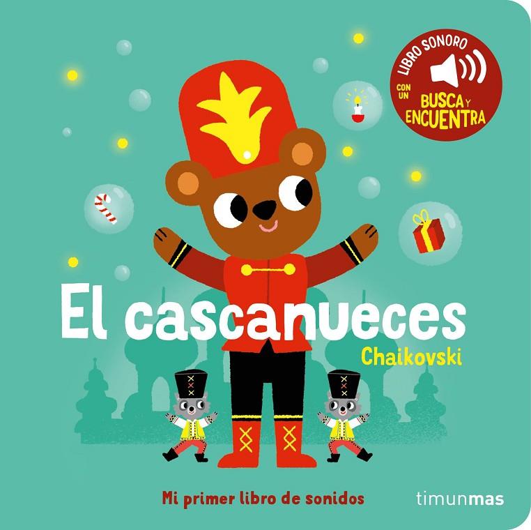 EL CASCANUECES. MI PRIMER LIBRO DE SONIDOS | 9788408276449 | BILLET, MARION | Galatea Llibres | Llibreria online de Reus, Tarragona | Comprar llibres en català i castellà online