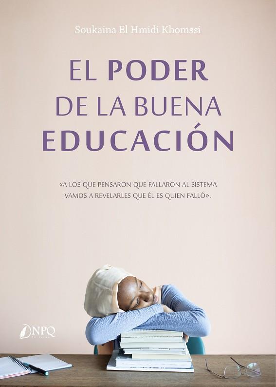 EL PODER DE LA BUENA EDUCACIÓN | 9788418496745 | EL HMIDI KHOMSSI, SOUKAINA | Galatea Llibres | Llibreria online de Reus, Tarragona | Comprar llibres en català i castellà online