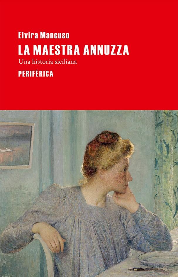 LA MAESTRA ANNUZZA | 9788492865987 | MANCUSO, ELVIRA | Galatea Llibres | Llibreria online de Reus, Tarragona | Comprar llibres en català i castellà online