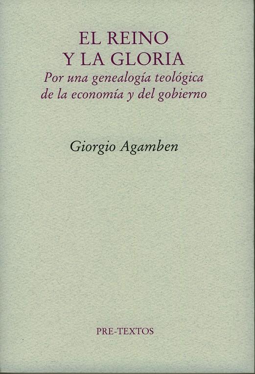 REINO Y LA GLORIA,EL | 9788481919325 | AGAMBEN,GIORGIO | Galatea Llibres | Llibreria online de Reus, Tarragona | Comprar llibres en català i castellà online