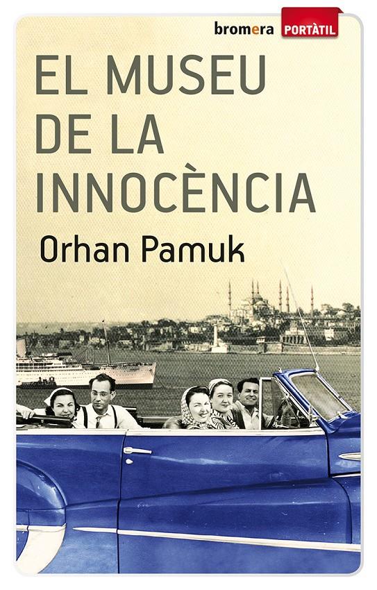 EL MUSEU DE LA INOCENCIA | 9788490260326 | PAMUK, ORHAN | Galatea Llibres | Librería online de Reus, Tarragona | Comprar libros en catalán y castellano online