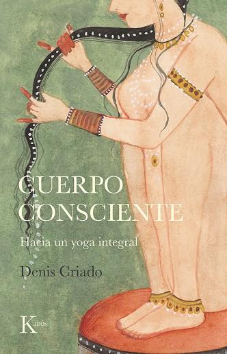 CUERPO CONSCIENTE | 9788499888095 | CRIADO, DENIS | Galatea Llibres | Llibreria online de Reus, Tarragona | Comprar llibres en català i castellà online