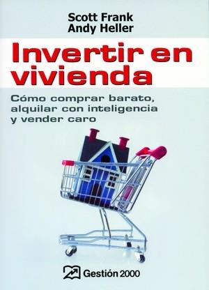 INVERTIR EN VIVIENDA | 9788496612563 | FRANK, SCOTT | Galatea Llibres | Librería online de Reus, Tarragona | Comprar libros en catalán y castellano online