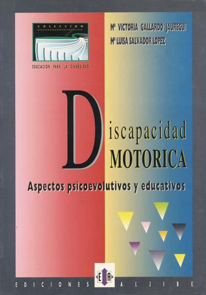 DISCAPACIDAD MOTORICA.ASPECTOS PSICOEVOLUTIVOS... | 9788487767272 | GALLARDO JAUREGUI, Mª VICTORIA | Galatea Llibres | Llibreria online de Reus, Tarragona | Comprar llibres en català i castellà online