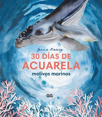 30 DÍAS DE ACUARELA | 9788425235405 | RAINEY, JENNA | Galatea Llibres | Llibreria online de Reus, Tarragona | Comprar llibres en català i castellà online