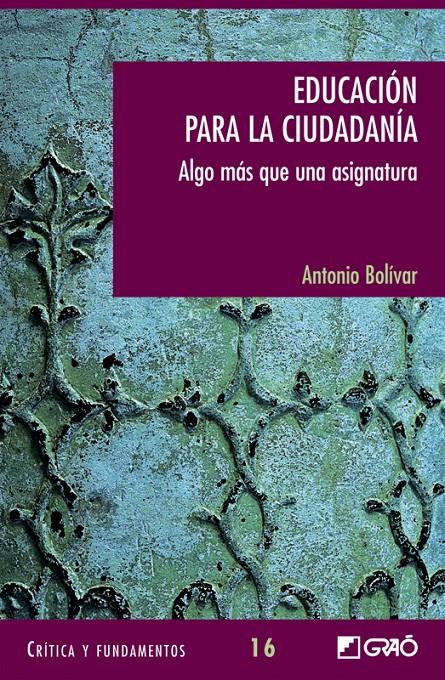 EDUCACION PARA LA CIUDADANIA | 9788478274802 | BOLIVAR, ANTONIO | Galatea Llibres | Llibreria online de Reus, Tarragona | Comprar llibres en català i castellà online