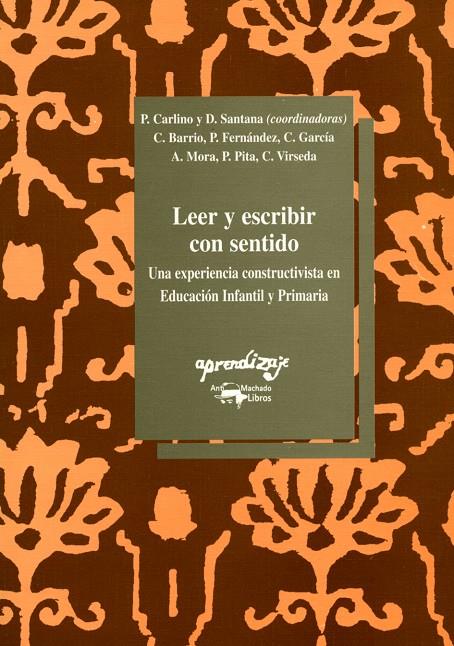 LEER Y ESCRIBIR CON SENTIDO.UNA EXPERIENCIA CONSTR | 9788477741213 | CARLINO, ETC | Galatea Llibres | Llibreria online de Reus, Tarragona | Comprar llibres en català i castellà online