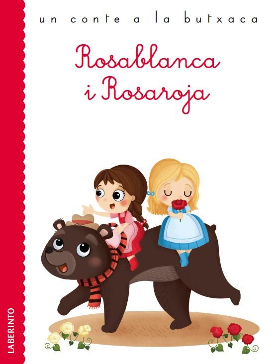 ROSABLANCA I ROSAROJA | 9788484837725 | GRIMM, JACOB Y WILHELM | Galatea Llibres | Librería online de Reus, Tarragona | Comprar libros en catalán y castellano online