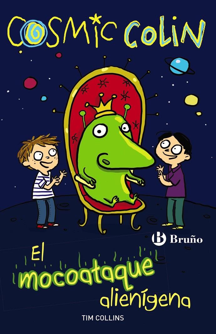 COSMIC COLIN: EL MOCOATAQUE ALIENÍGENA | 9788469602393 | COLLINS, TIM | Galatea Llibres | Librería online de Reus, Tarragona | Comprar libros en catalán y castellano online