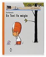 TONI FA MÀGIA | 9788466117524 | KÖNNECKE, OLE | Galatea Llibres | Llibreria online de Reus, Tarragona | Comprar llibres en català i castellà online