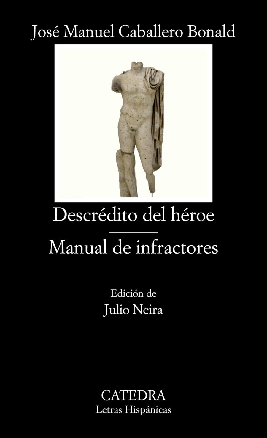 DESCRÉDITO DEL HÉROE; MANUAL DE INFRACTORES | 9788437633671 | CABALLERO BONALD, JOSÉ MANUEL | Galatea Llibres | Librería online de Reus, Tarragona | Comprar libros en catalán y castellano online