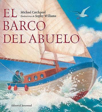 BARCO DEL ABUELO, EL | 9788426137036 | CATCHPOOL, MICHAEL | Galatea Llibres | Llibreria online de Reus, Tarragona | Comprar llibres en català i castellà online