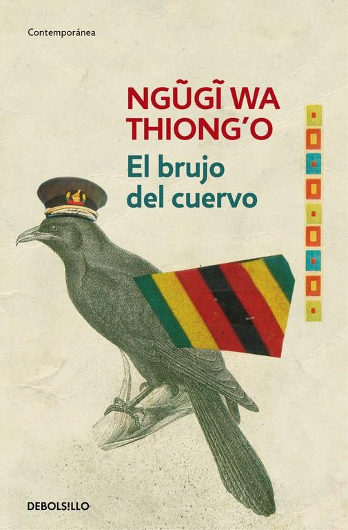 EL BRUJO DEL CUERVO | 9788490627594 | THIONG'O, NGUGI WA | Galatea Llibres | Llibreria online de Reus, Tarragona | Comprar llibres en català i castellà online