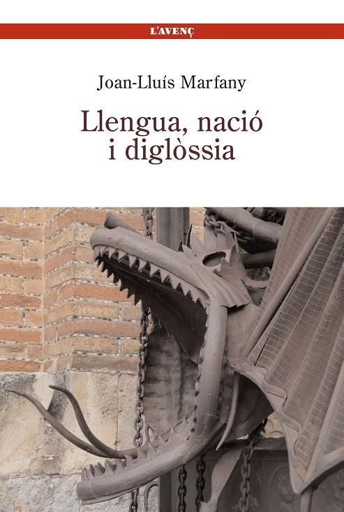 LLENGUA, NACIÓ I DIGLÒSSIA | 9788488839268 | MARFANY GARCIA, JOAN-LLUÍS | Galatea Llibres | Llibreria online de Reus, Tarragona | Comprar llibres en català i castellà online